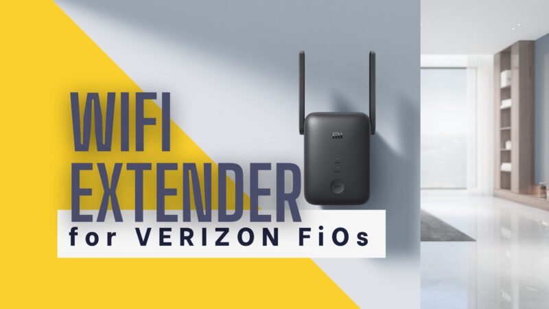 best FiOs Network Extenders
