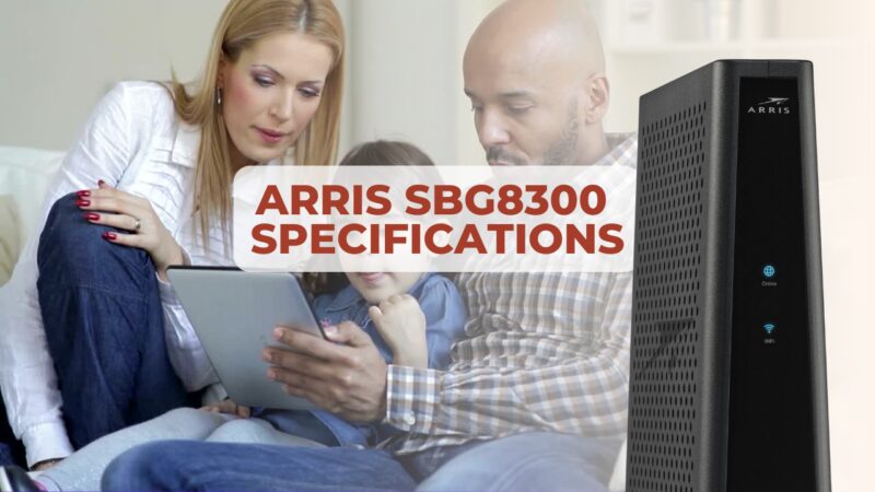 ARRIS SBG8300 Specifications