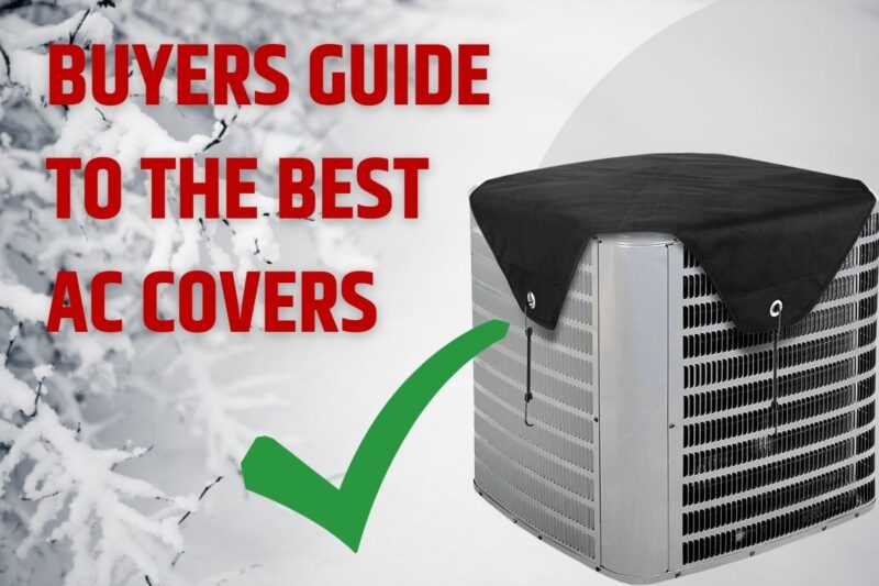 Buyers Guide to the Best AC Covers