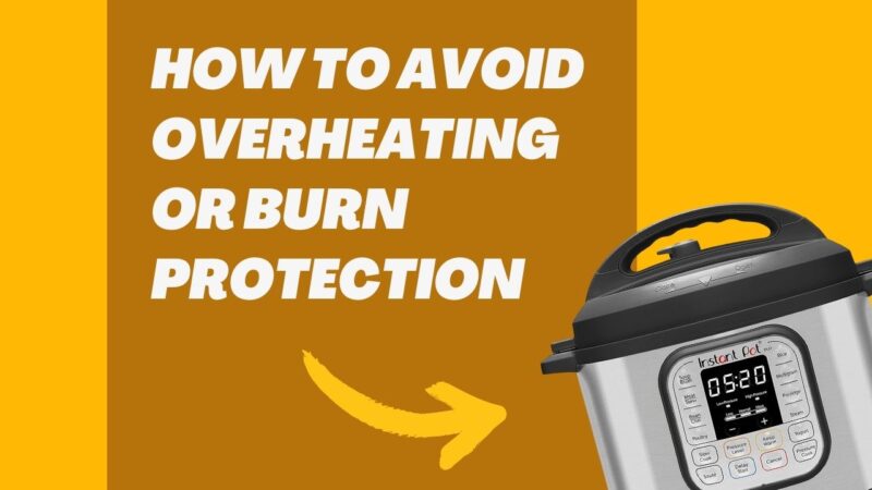 How to avoid overheating or burn protection