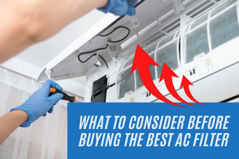 What to Consider Before Buying the Best AC Filter