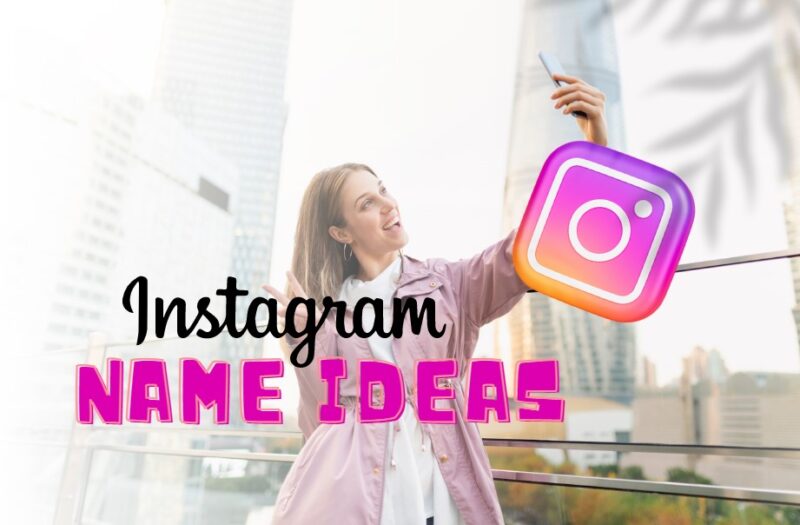 instagram name ideas