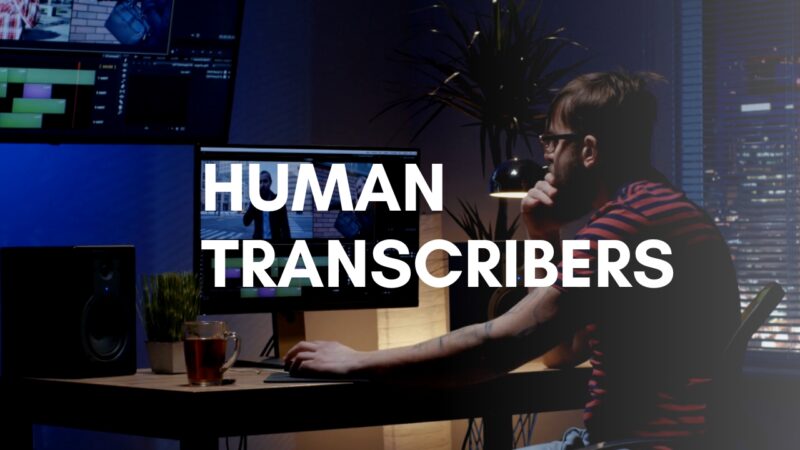 Human Transcribers